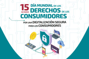 Manifiesto 15 de marzo de 2025 día internacional del consumidor